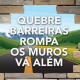 Quebre barreiras - Dr. Barakat