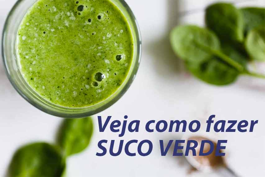 Veja como fazer suco verde